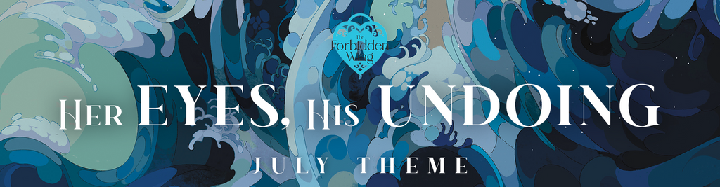 July Forbidden Wing Theme Reveal